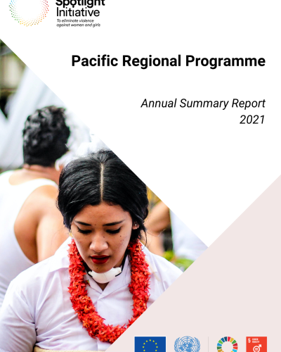 Spotlight Initiative - 2021 Pacific Regional Programme Highlights